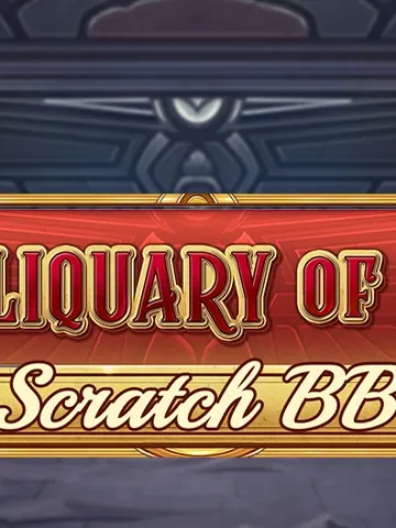 Reliquary of Ra Scratch BB
